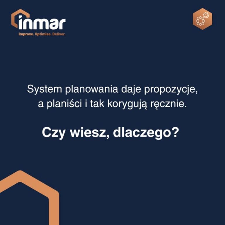 System planowania daje propozycje, a planiści i tak korygują ręcznie. Czy wiesz, dlaczego?