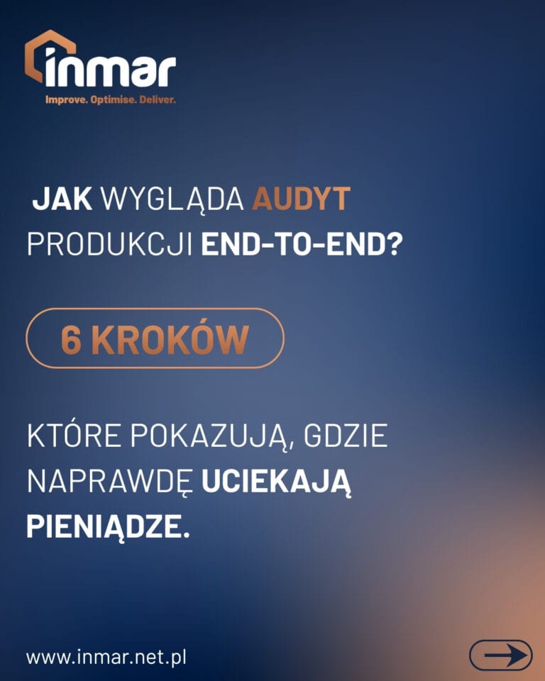 Audyt produkcji end-to-end to&nbsp;nie&nbsp;kontrola. To&nbsp;jasna mapa, która&nbsp;pokazuje, gdzie naprawdę uciekają zasoby, czas i&nbsp;pieniądze.